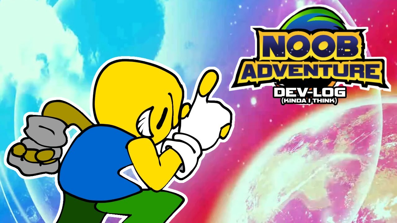 Noob Adventure - Dev-log/Update-log