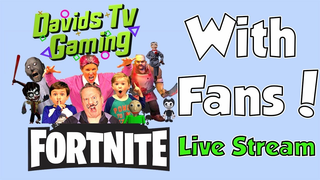 DavidsTV Gaming Night with Fans - Fortnite with Fans