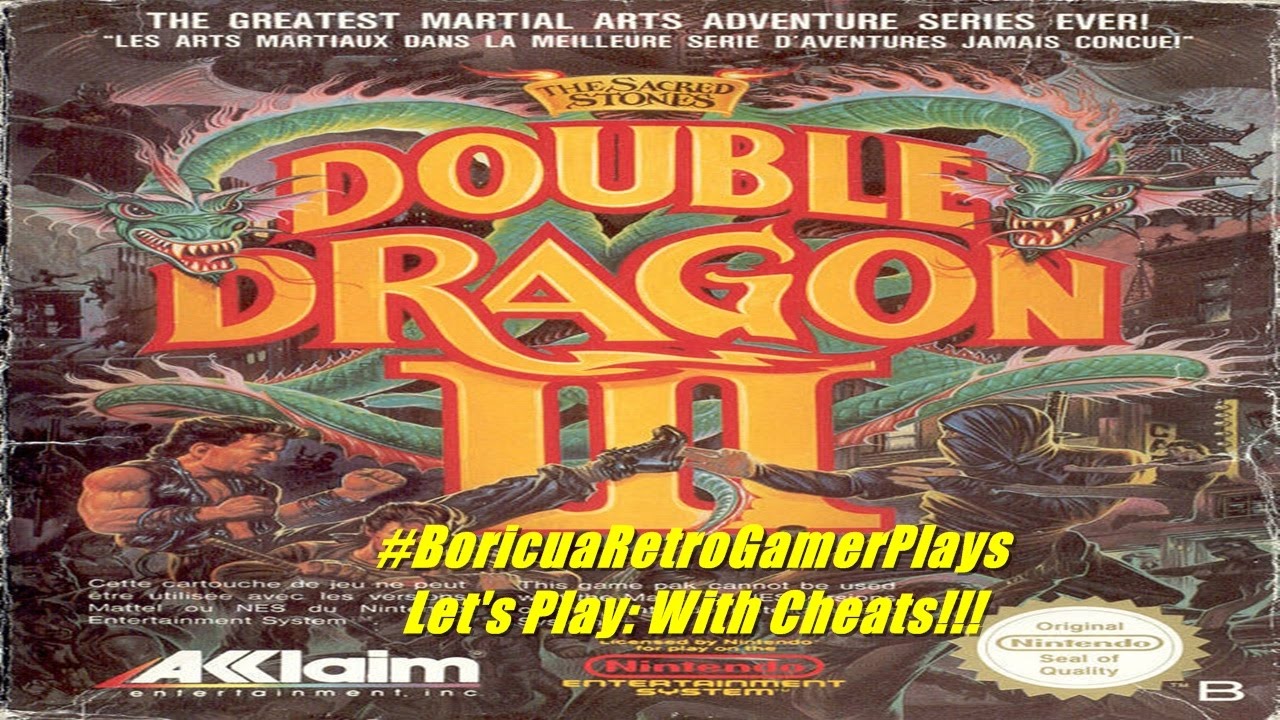 Let's Play: Double Dragon III: The Sacred Stones (With Cheats)