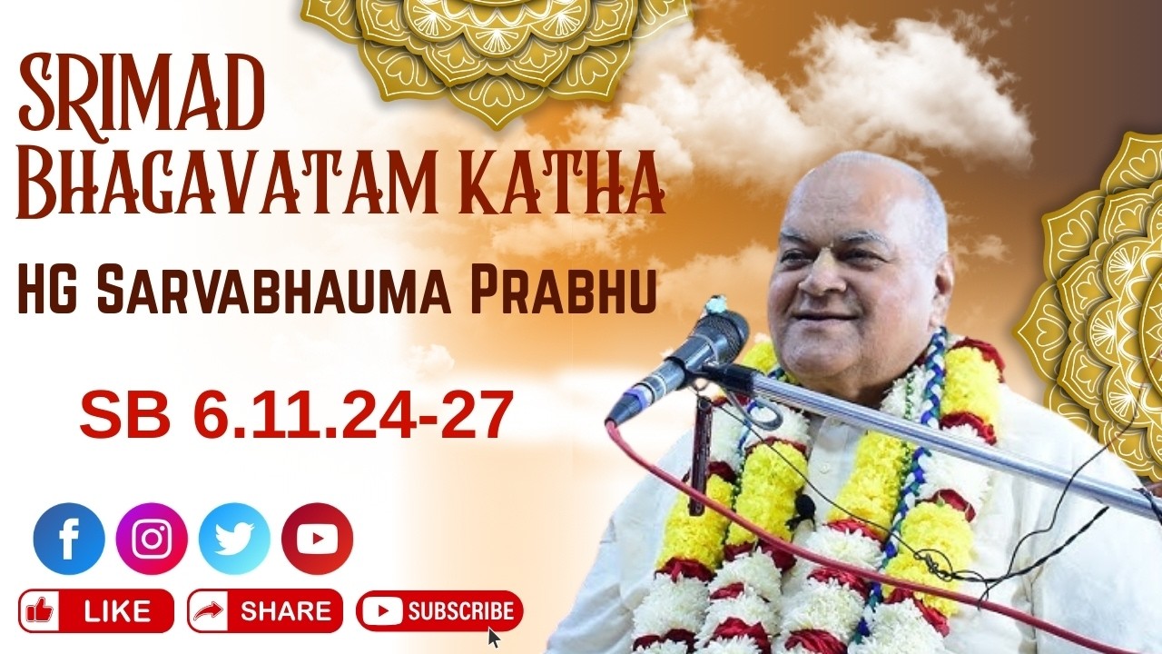 SB 6.11.24-27 | 16th Feb 2026 | HG Sarvabhauma Prabhu
