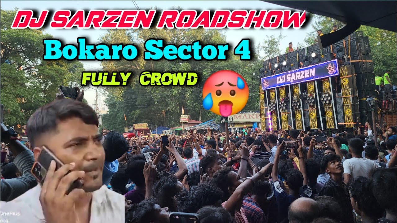 The Master Of Power Bass ⚡ Dj SarZen King 👑  Roadshow Bokaro Sec 4 💥 #djsarzen