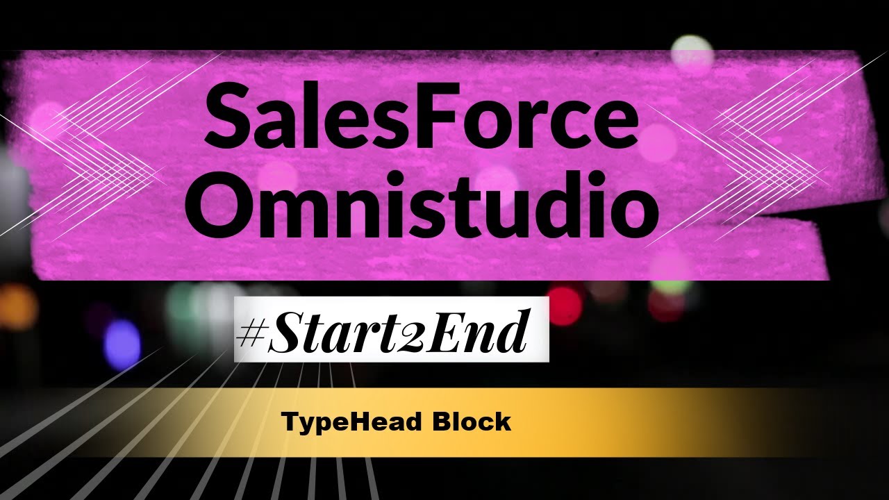 TypeHead Block in Omniscript - Omnistudio #Start2End |24