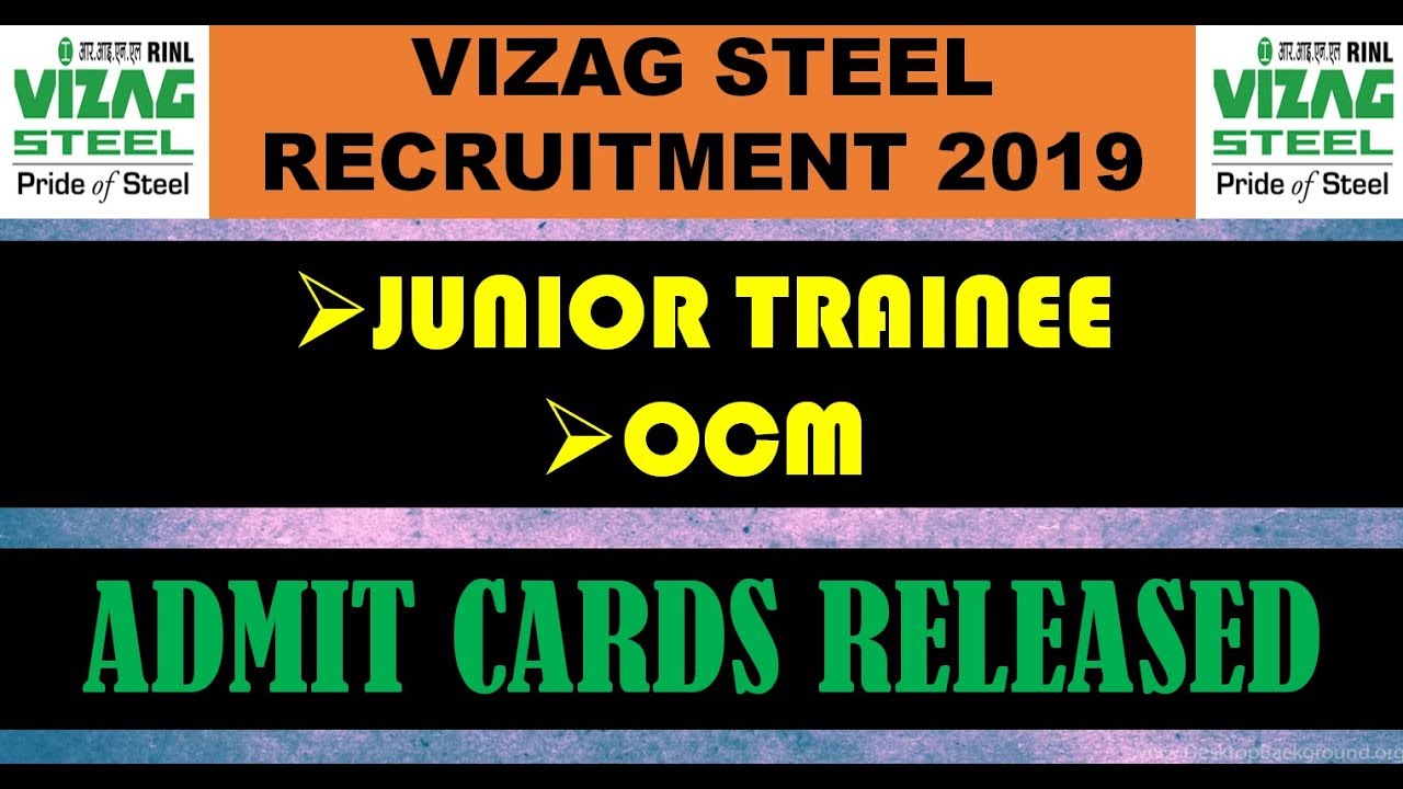 VIZAG STEEL RECRUITMENT 2019||JT AND OCM ADMIT CARDS RELEASED||