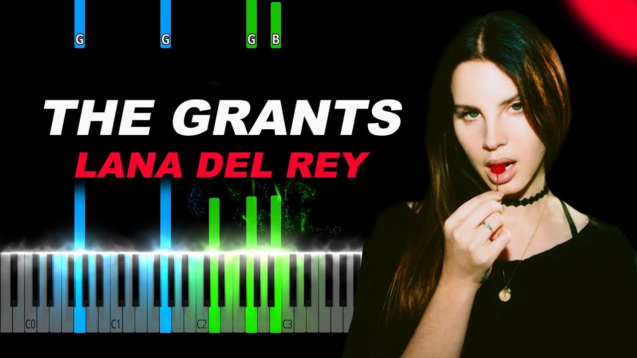 Lana Del Rey - The Grants Piano Tutorial