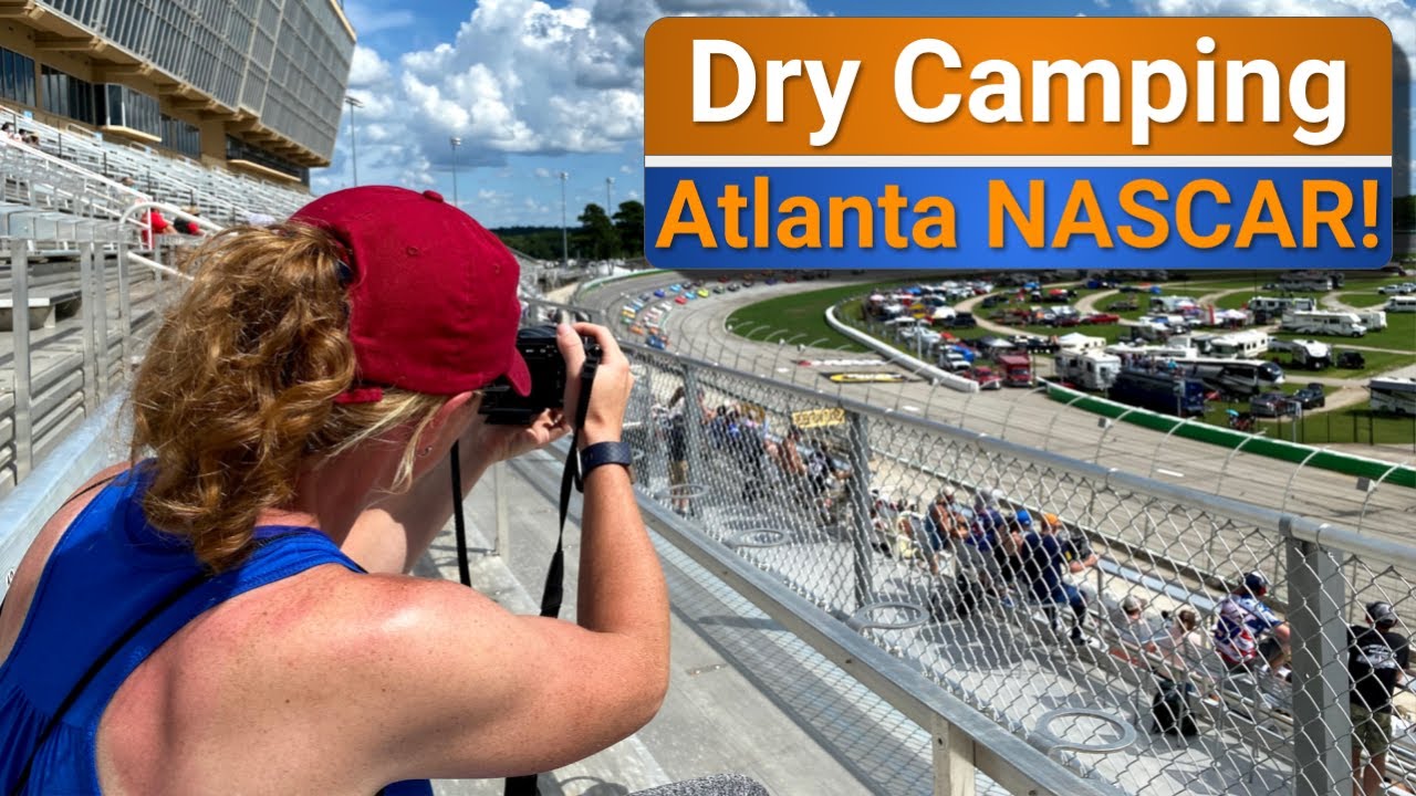 NASCAR: 5 TIPS for Dry camping at Atlanta Speedway