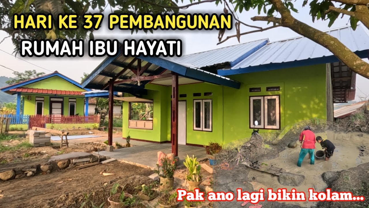 HARI KE 37 PEMBANGUNAN BEDAH RUMAH IBU HAYATI - LIHAT PAK ANO LAGI BIKIN KOLAM!!