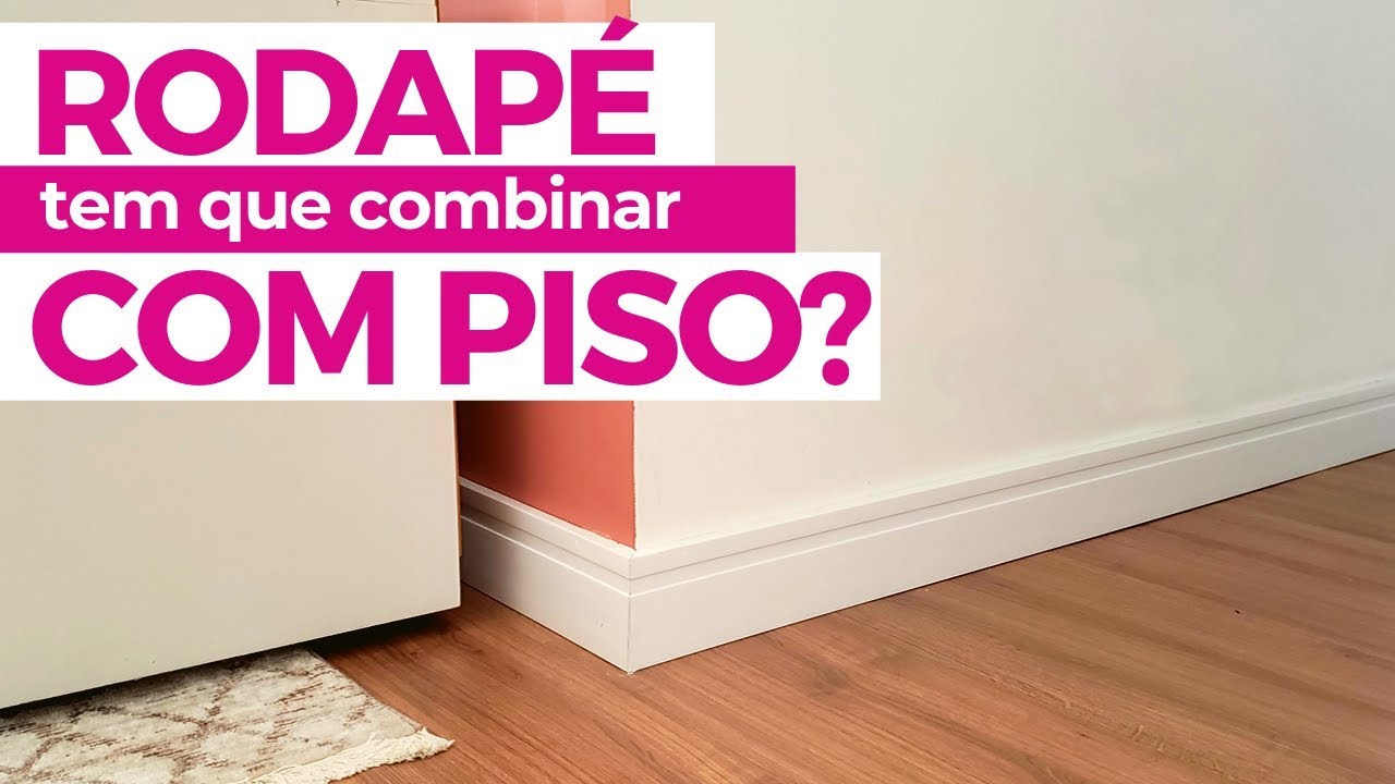 Como combinar rodap&eacute;? | SIMPLICHIQUE