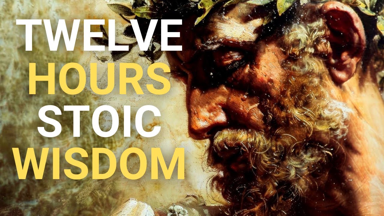 12 Hours of Stoic Wisdom: Unlock the Secrets of Tranquility | Marcus Aurelius STOICISM