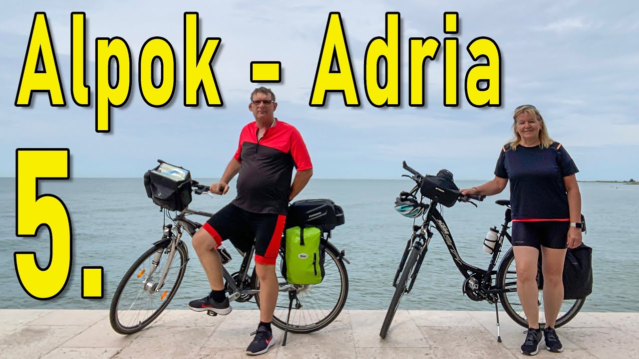 Alpok-Adria 5. Kerékpáros túrafilm. Cervignano-Grado-Trieszt