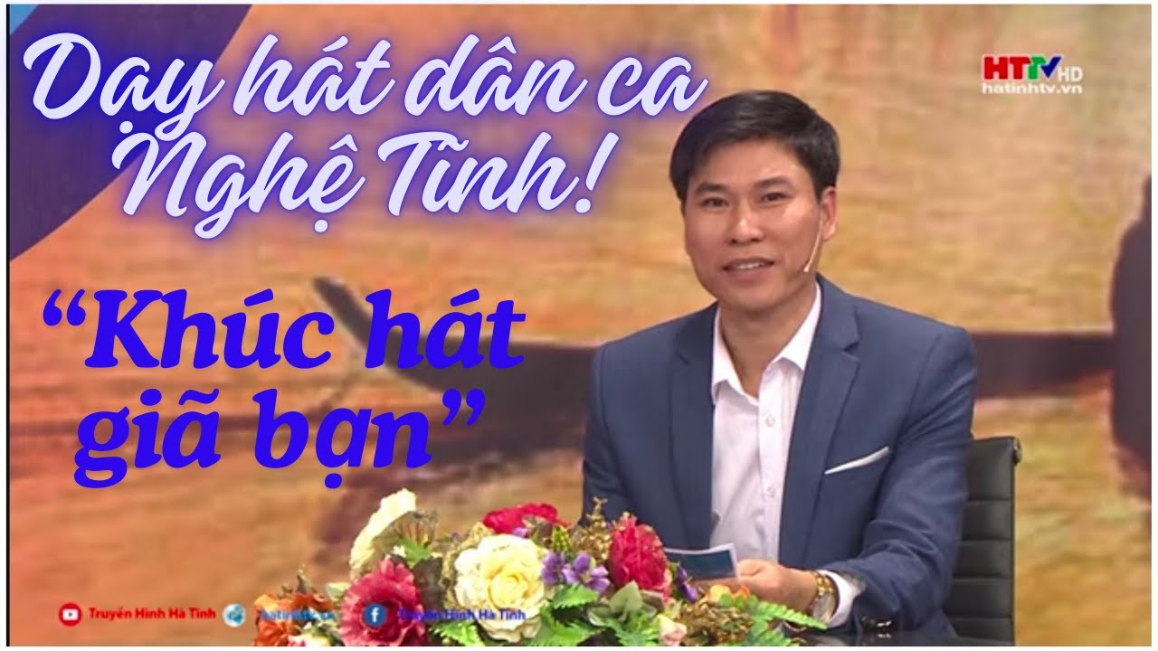 Khúc hát giã bạn - Dân ca Nghệ Tĩnh