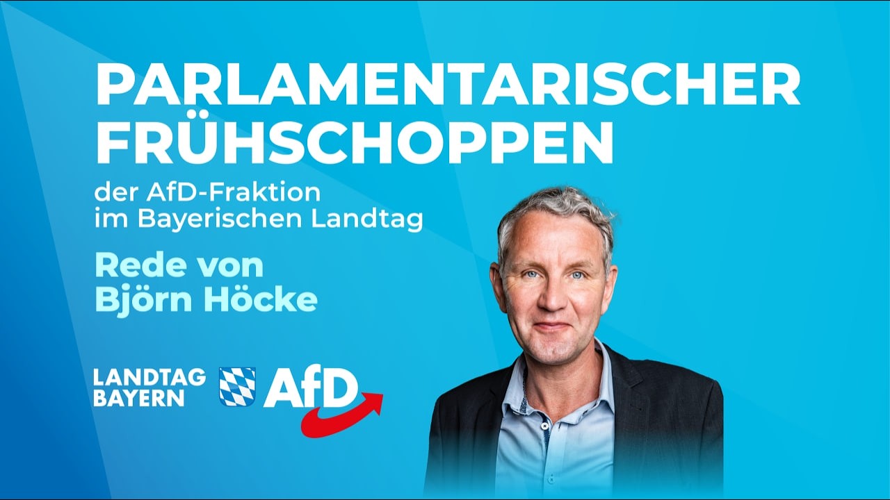 Rede von Bj&ouml;rn H&ouml;cke beim Parlamentarischen Fr&uuml;hschoppen der AfD im Bayerischen Landtag