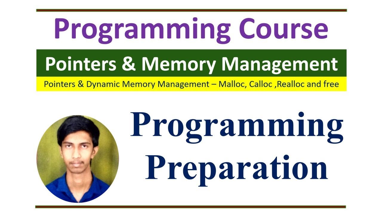 C Programming Course - Pointers | Dynamic Memory Management | Malloc | Calloc | Realloc | Free