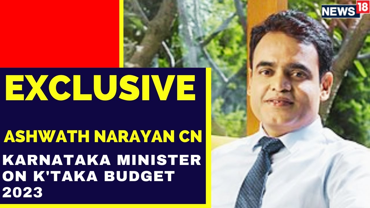 Karnataka Budget 2023 | Ashwath Narayan CN, Karnataka Minister Takes A Jibe At Congress | News18