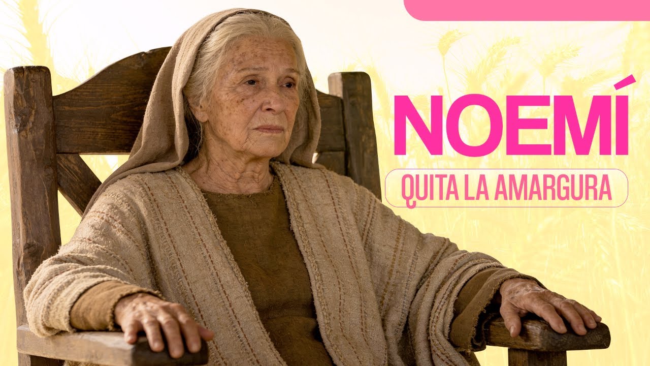 Noemí; quita la amargura