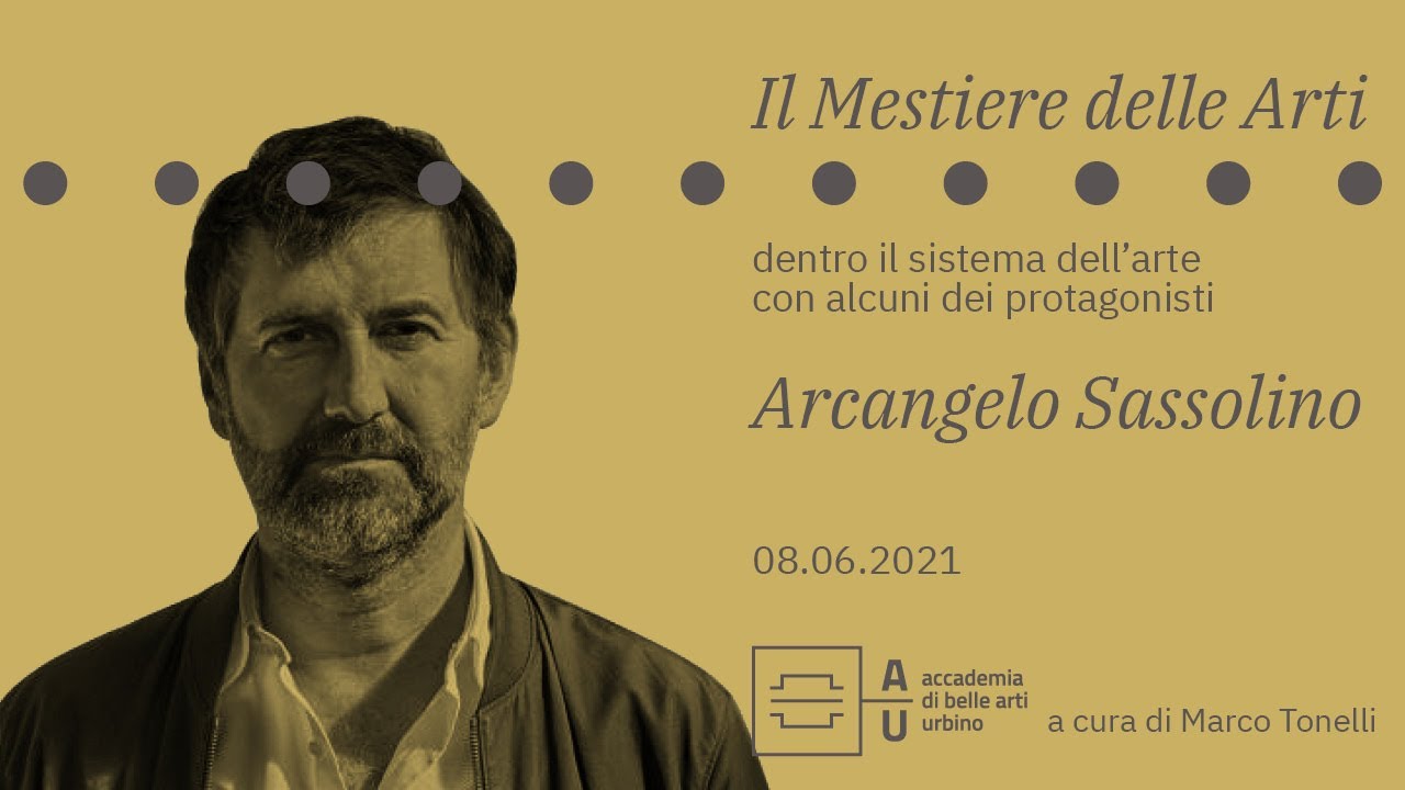 ABA Urbino —Il Mestiere delle Arti con Arcangelo Sassolino