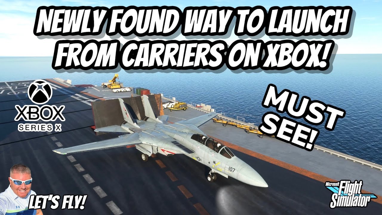 NEW WAY TO LAUNCH FROM CARRIERS! TUTORIAL! LAUNCH ANY PLANE! MICROSOFT FLIGHT SIMULATOR XBOX