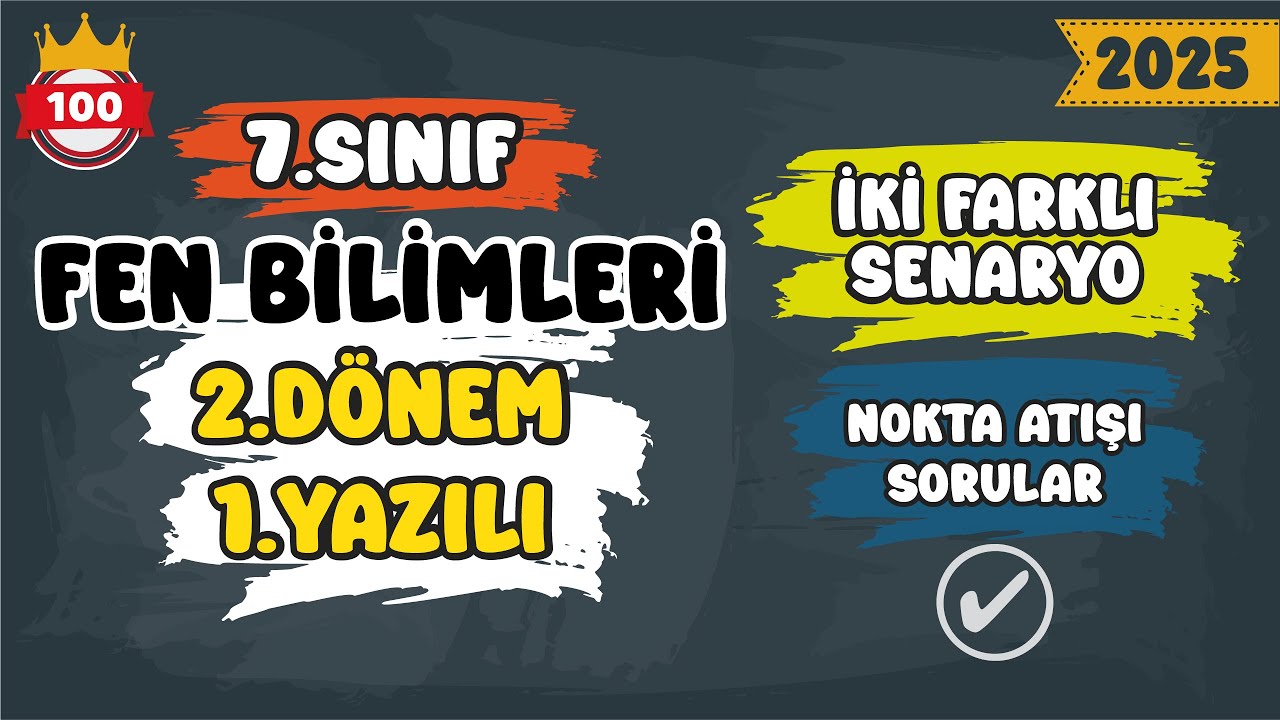 7. Sınıf Fen Bilimleri 2.Dönem 1.Yazılı #2025