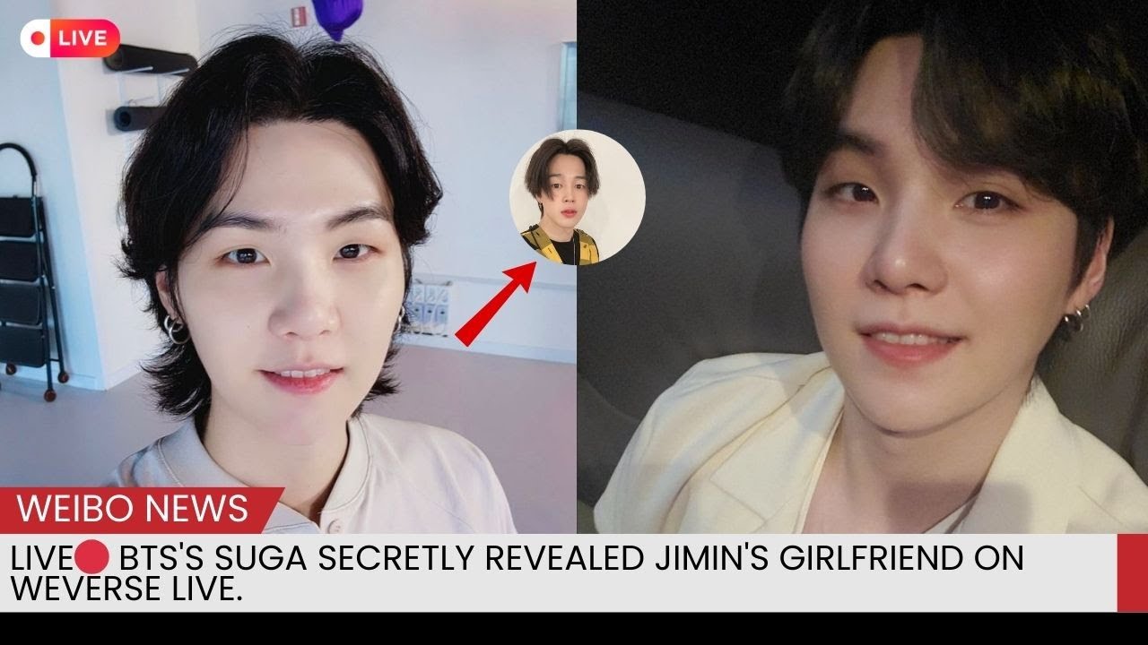 В прямом эфире🔴 Шуга из BTS тайно раскрыл личность девушки Чимина в прямом эфире на Weverse.