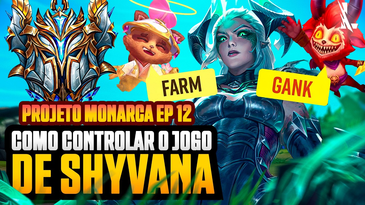 VOCÊ PERDE JOGO NA JUNGLE POR CAUSA DISSO | SHYVANA JUNGLE | PROJETO MONARCA EP.12 | LoL Wild Rift