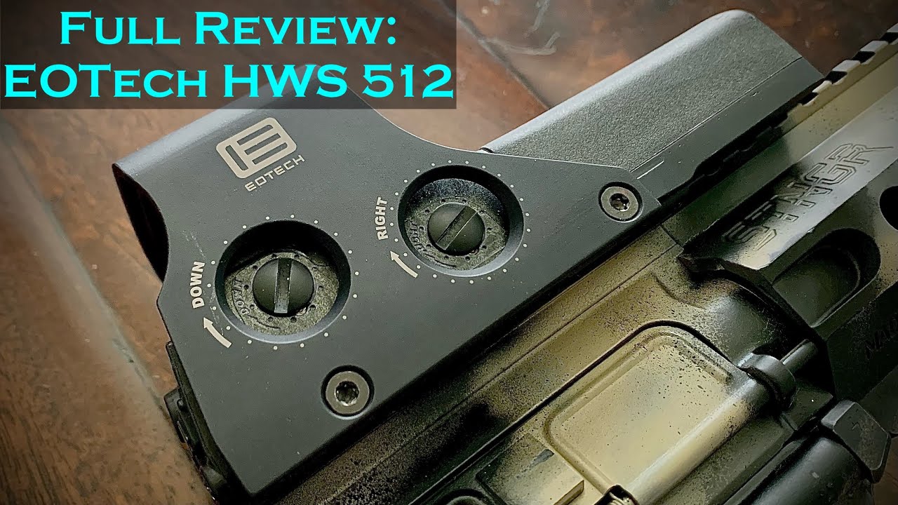 EOTech HWS 512: Full Review