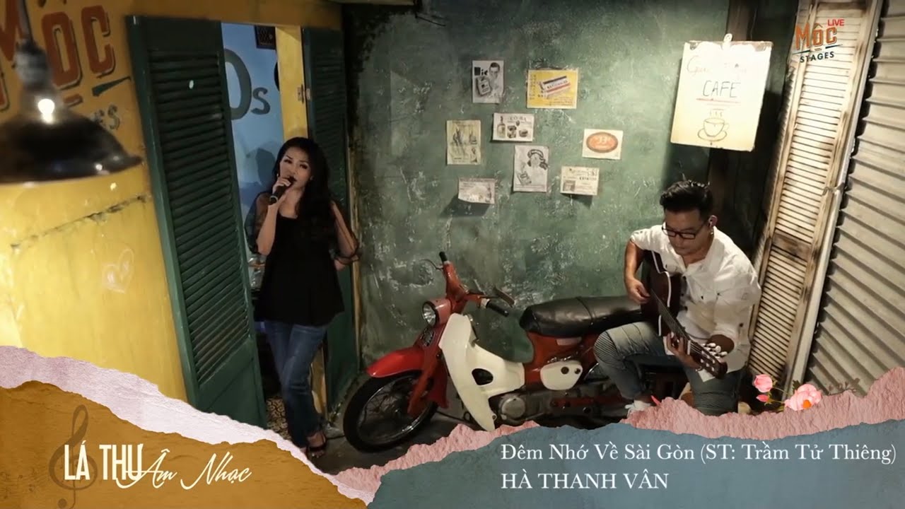 Đ&ecirc;m Nhớ Về S&agrave;i G&ograve;n | Trầm Tử Thi&ecirc;n | H&agrave; Thanh V&acirc;n | L&aacute; Thư &Acirc;m Nhạc