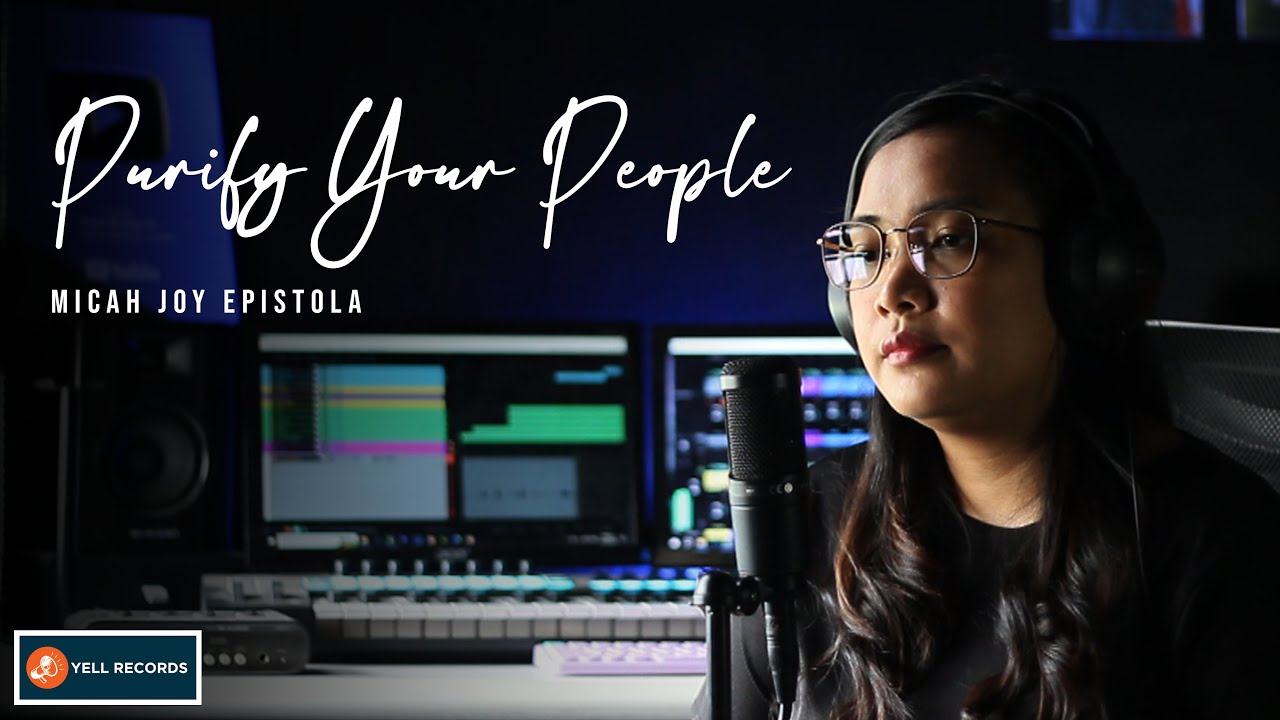 Purify Your People | Micah Joy Epistola