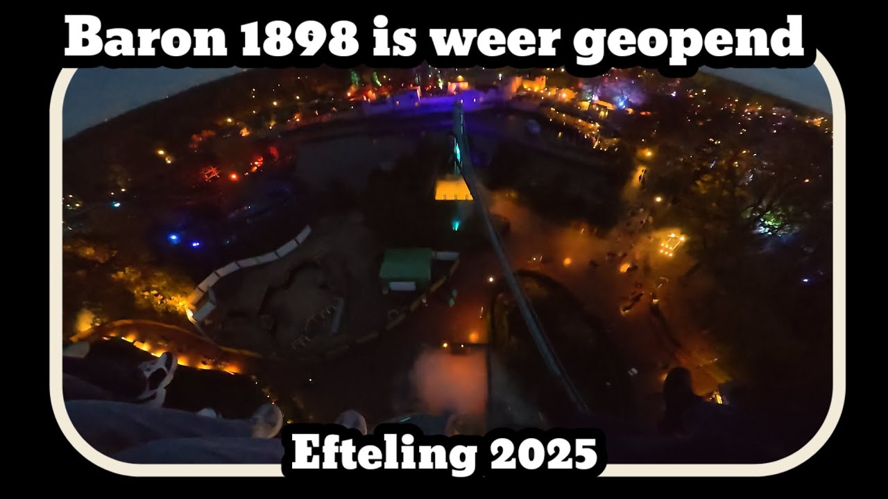 Baron 1898 is weer geopend [Efteling 2025]