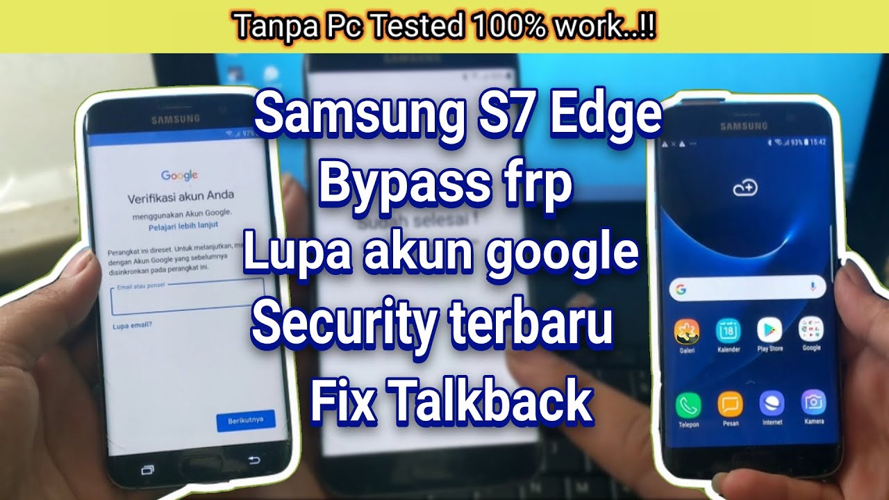 Samsung S7 Edge Lupa Akun Google Tanpa PC Fix Talkback #bypassfrp #lupaakungoogle