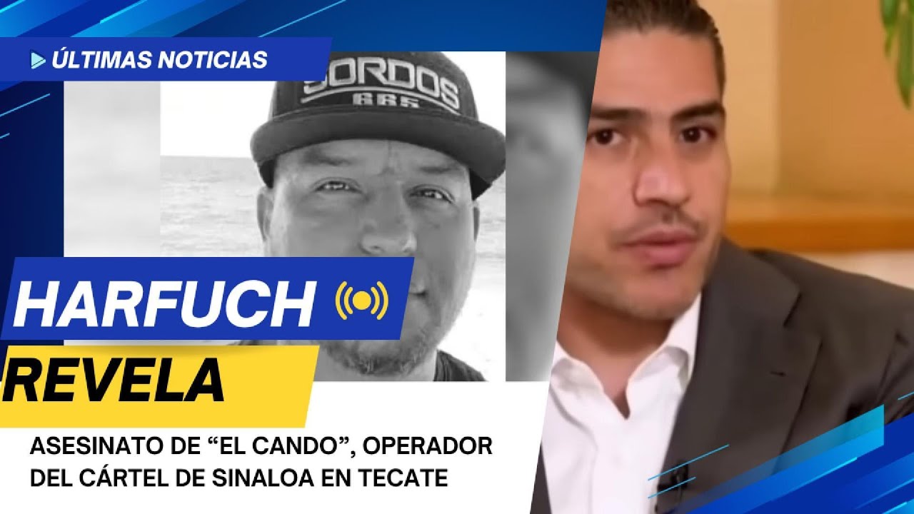 Asesinato de “El Cando”, operador del Cártel de Sinaloa en Tecate