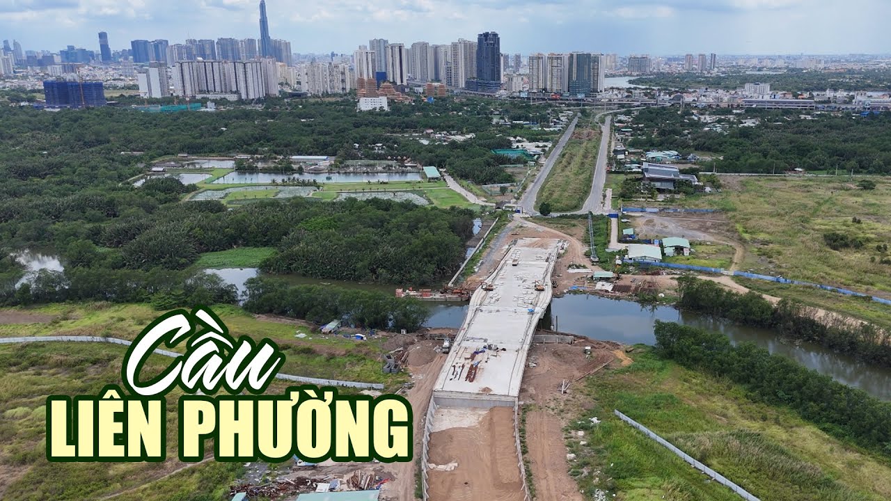 FlyCam 4K - Dự án Global City và cầu LIÊN PHƯỜNG Thủ Đức - TP Hồ Chí Mình