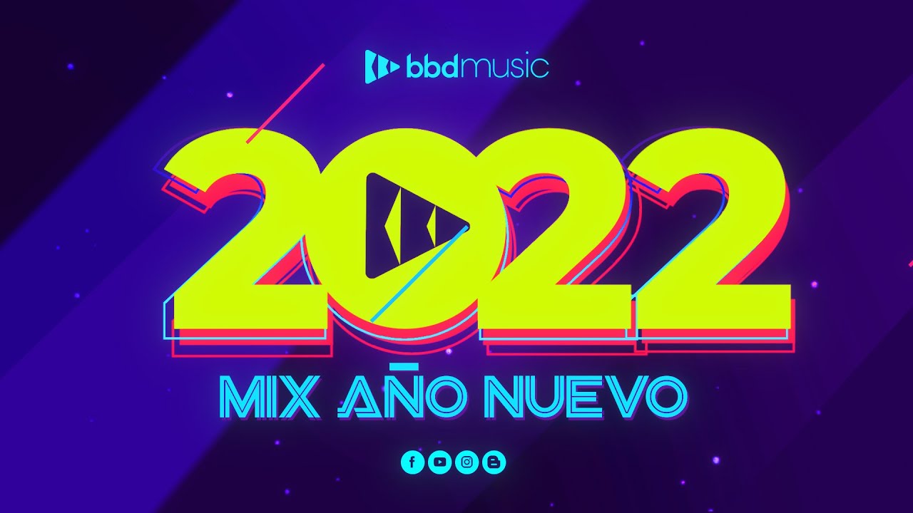 MIX 2022 - MUSICA 2022 - MIX MUSICA MODERNA - MIX A&Ntilde;O NUEVO - BBD MUSIC