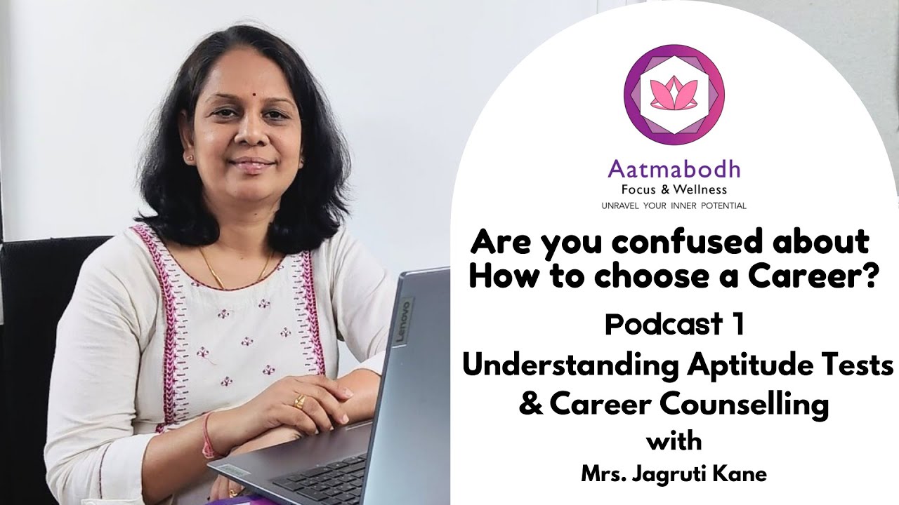 Understanding aptitude test and career guidance - Podcast 1