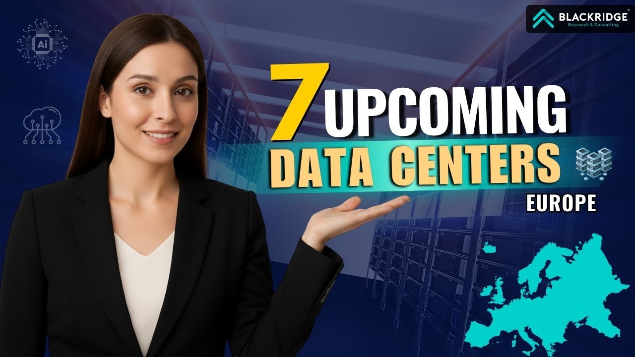 Top 7 Upcoming Data Centers in Europe (2025&ndash;26) | Future Cloud & AI Hubs