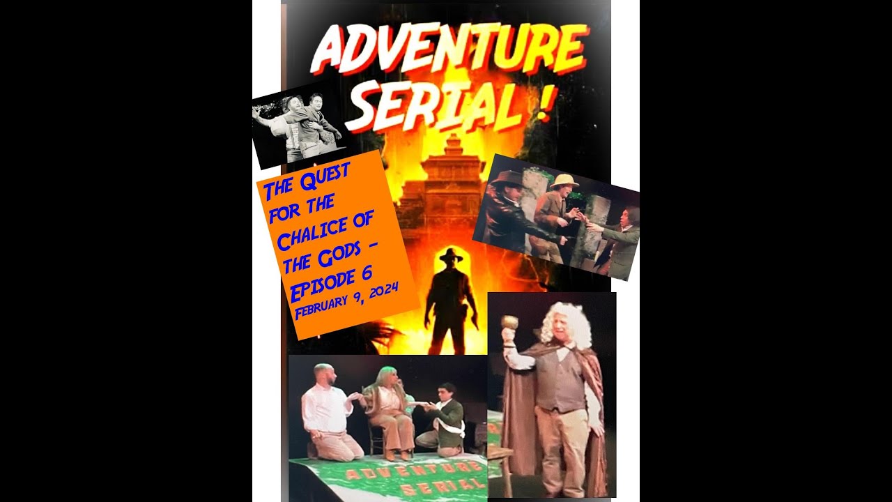 Show 6 - Adventure Serial by Synergy Theater ⚡2.9.2024 by Synergy Theater