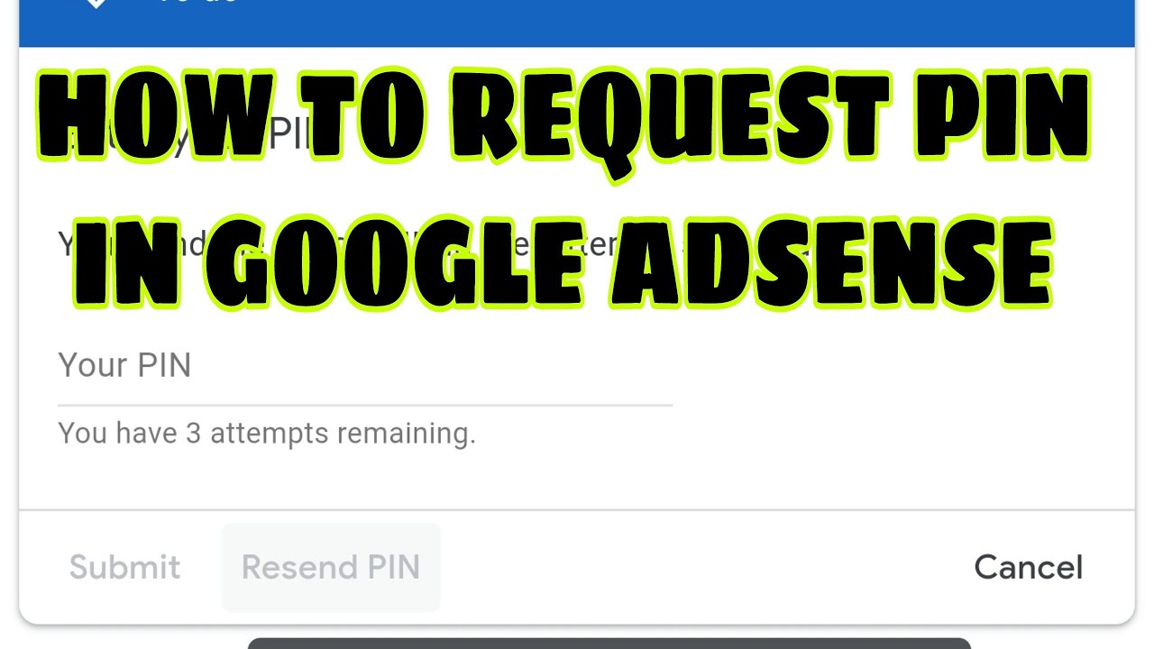 HOW TO REQUEST PIN IN GOOGLE ADSENSE