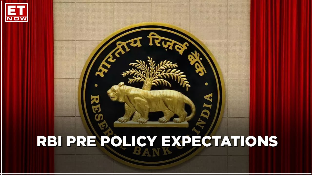 RBI Monetary Pre-Policy Debate: What to expect? | ET Now EXCLUSIVE