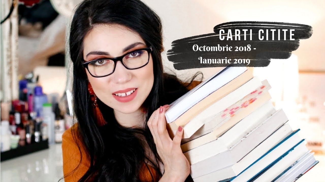 Carti citite in ultimul timp 📚 | Octombrie 2018-Ianuarie 2019 | Anitanna
