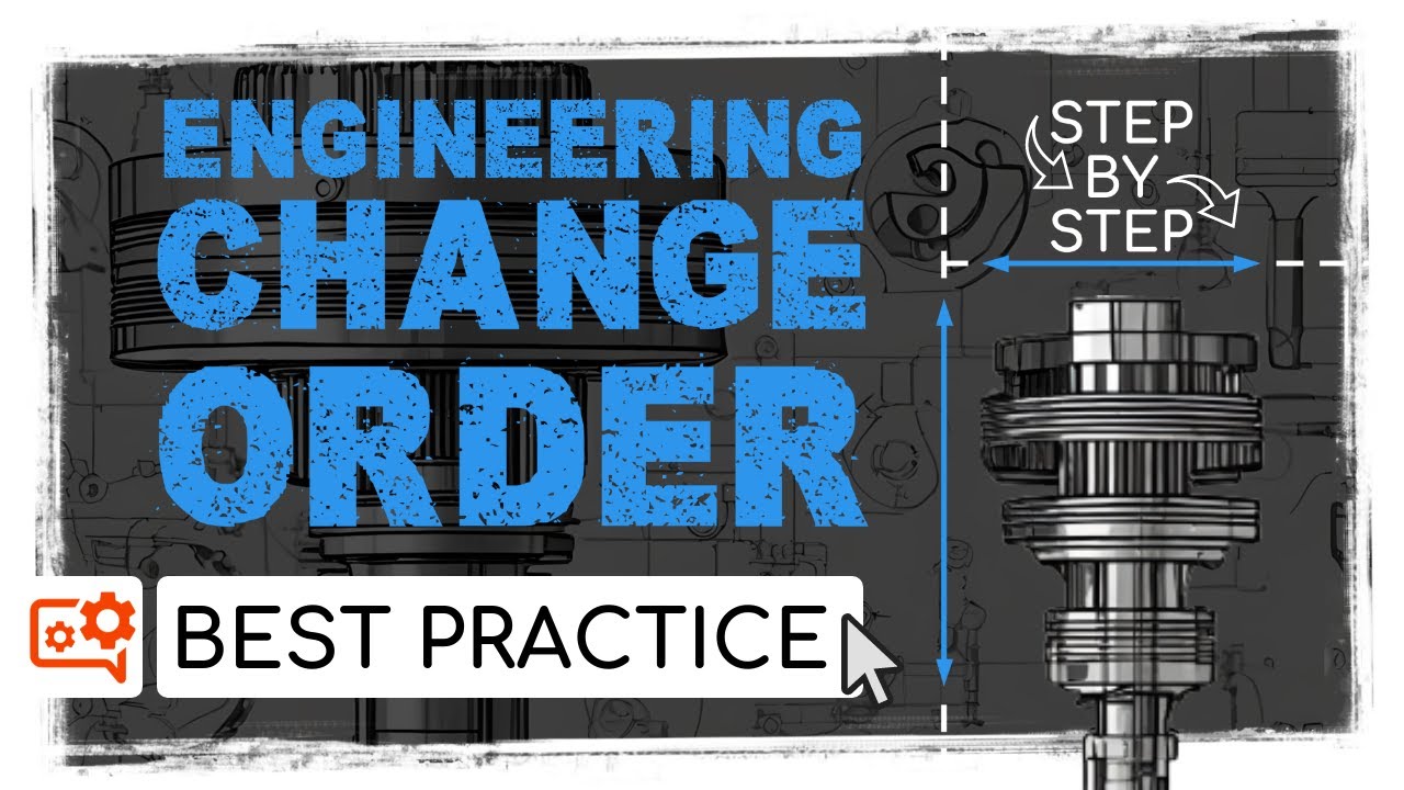 Engineering Change Order Process: Step-by-Step I Best Practice