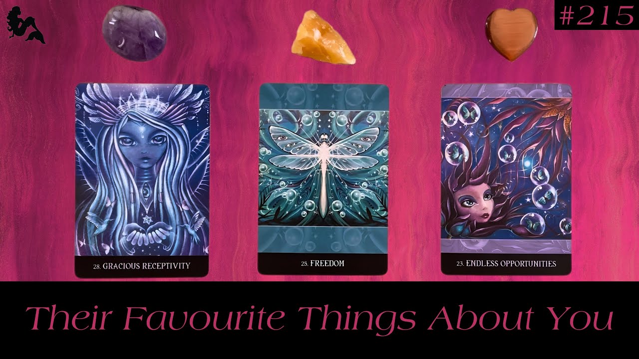 Their Favourite Things About You 🥹💖🥀🤭🫶 ~ Timeless Pick a Card Tarot Reading