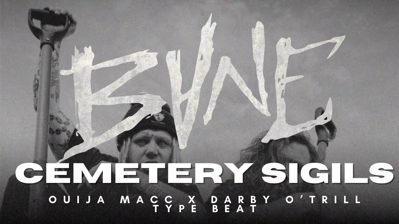 Darby O’Trill x Ouija Macc Type Beat – “Cemetery Sigils” (Prod. BVNE)