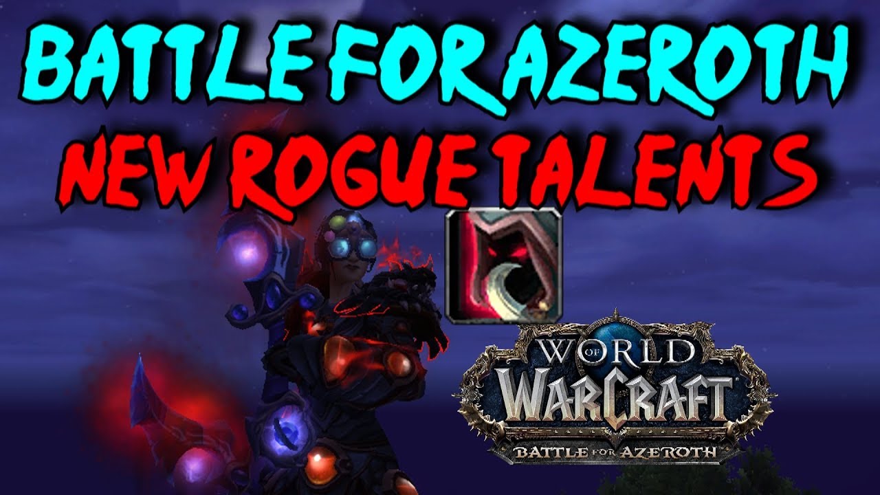 BFA Assassination Rogue Talents Overview - WoW Battle for Azeroth Alpha!