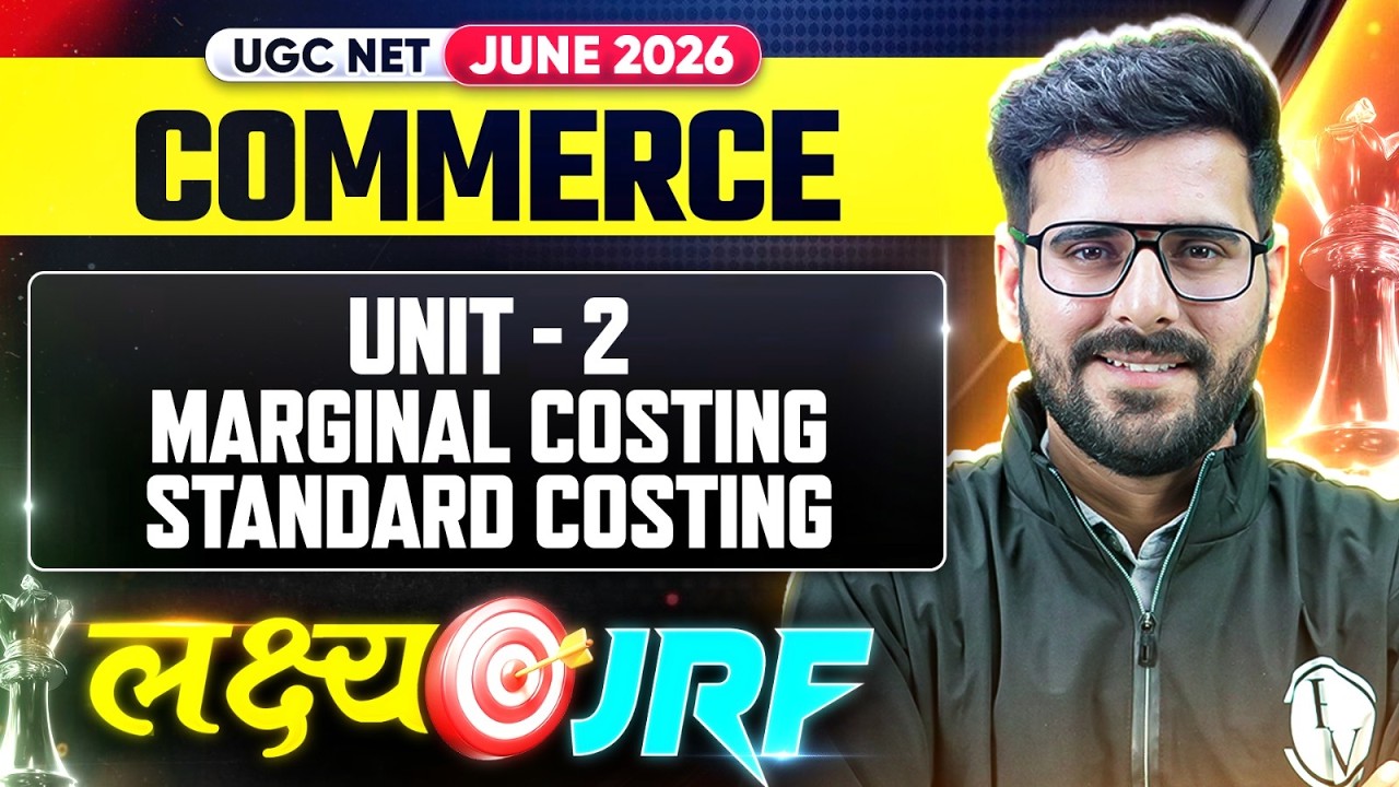 UGC NET Commerce | UGC NET Commerce Marginal & Standard Costing | UGC NET Commerce Preparation 2026