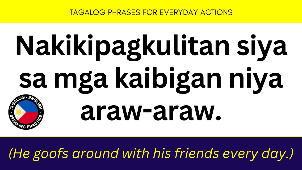 Filipino Phrases for Everyday Actions | How to Speak Tagalog Fluently