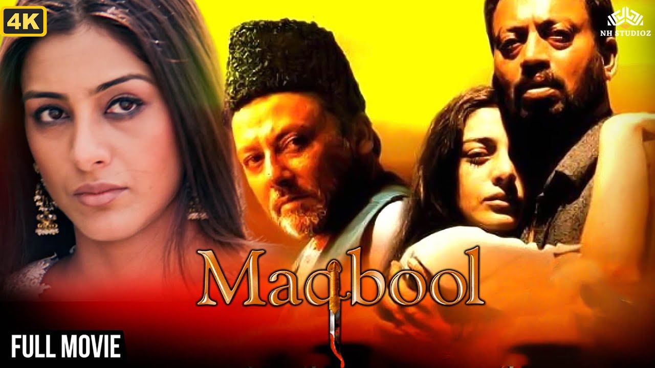 Maqbool Full Movie (4k HD) | Irrfan Khan, Tabu, Naseruddin Shah, Om Puri | Blockbuster Movie