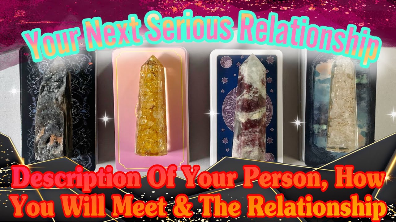 Your Next SERIOUS Partner Relationship Connection & How You Will Meet pick a card tarot reading