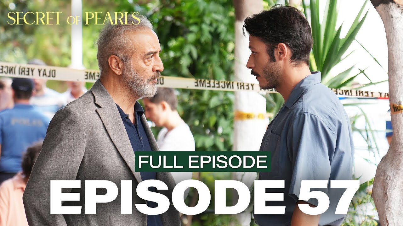 Secret Of Pearls | Episode 57 | English Subtitles (Turkish Drama Series)