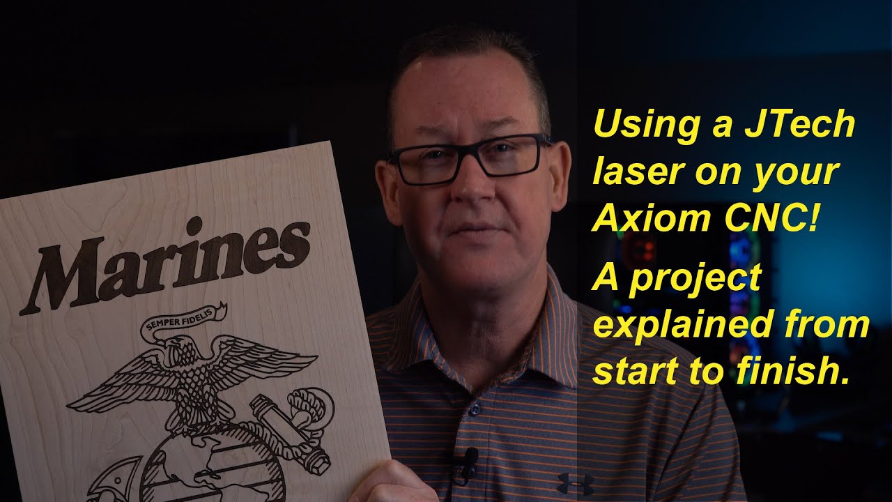 Using the JTech 4.2 Watt Laser on an Axiom CNC - Project Demo Tutorial