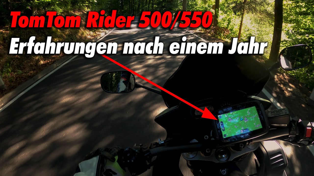 Meine Erfahrungen mit dem TomTom Rider500 / 550 nach einem Jahr