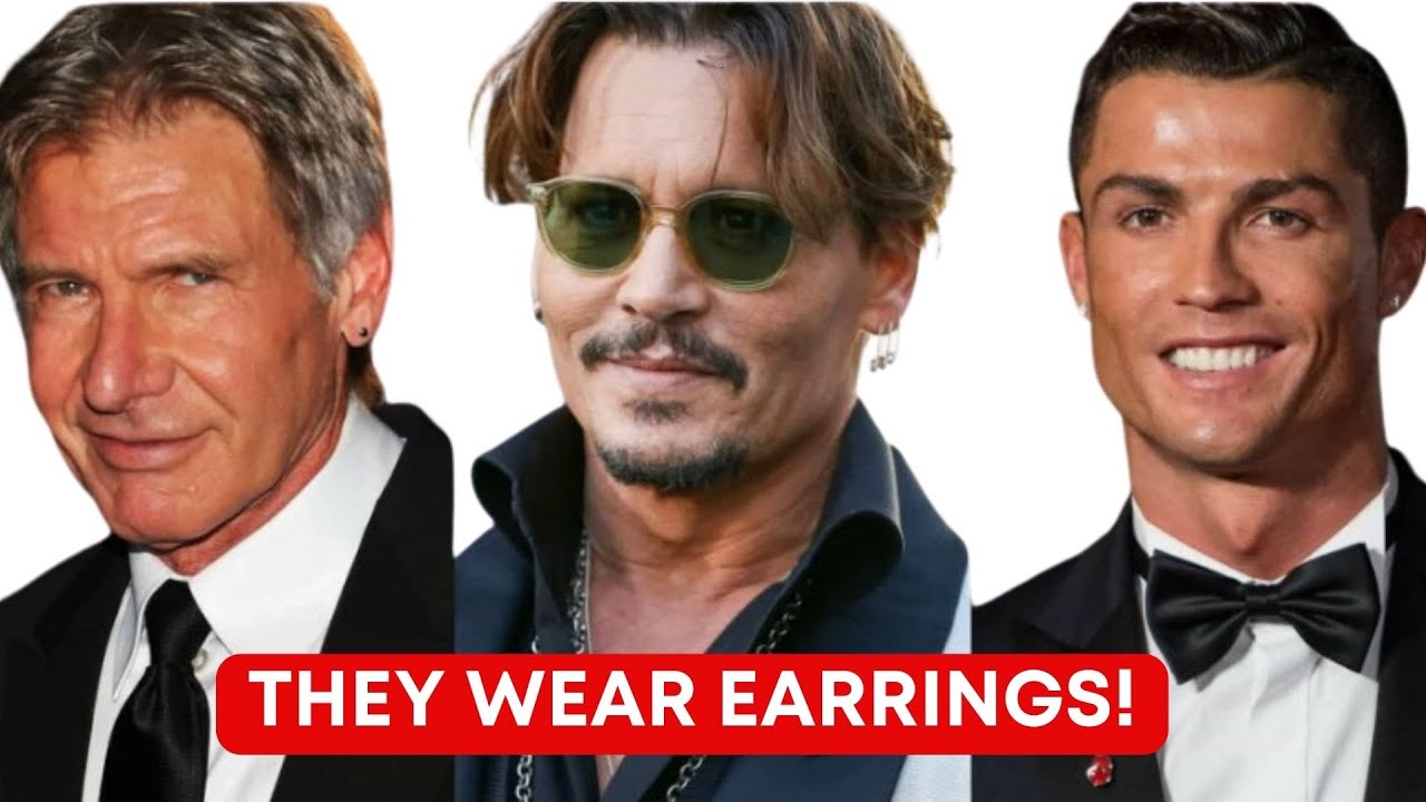 They're wearing earrings! Depp and other famous men with pierced ears