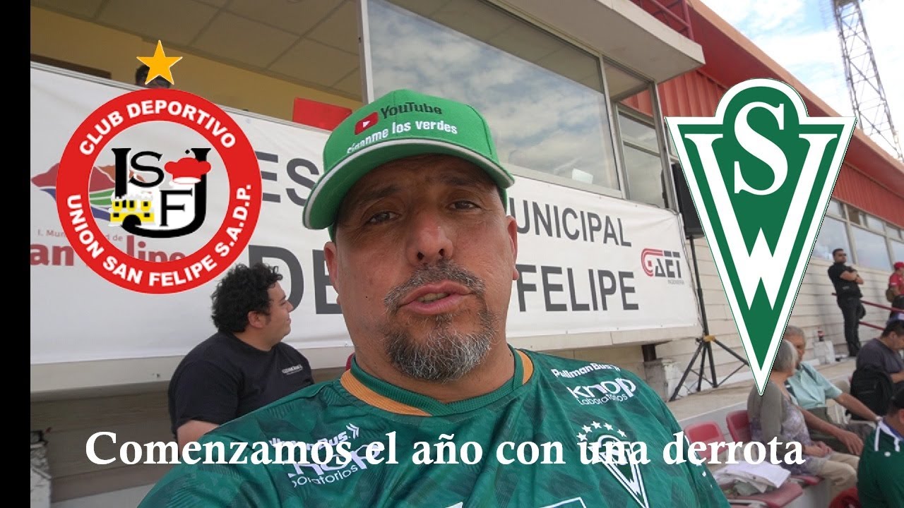 San Felipe vs Wanderers Derrota 1 - 2